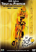 Film: 100 Jahre Tour de France - Die offizielle Geschichte 1903 - 2003