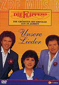 Film: Die Flippers - Unsere Lieder: Die grten Hit-Erfolge aus 25 Jahren