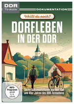 Film: Weißt du noch? - Dorfleben in der DDR Film: Weißt du noch? - Dorfleben in der DDR